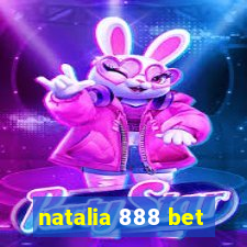 natalia 888 bet
